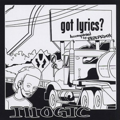 Illogic – Got Lyrics? (CD) (2002) (FLAC + 320 kbps)