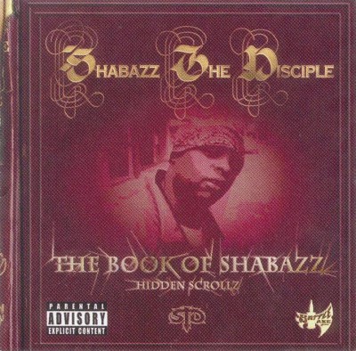 Shabazz The Disciple ‎– The Book Of Shabazz (Hidden Scrollz) (CD) (2003) (FLAC + 320 kbps)