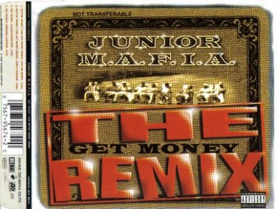 Junior M.A.F.I.A – Gettin' Money (The Get Money Remix) (EU CDS) (1996) (320 kbps)