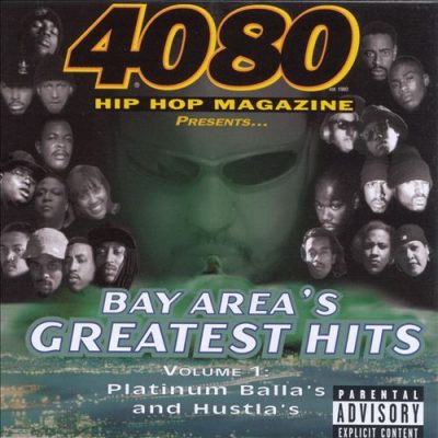 VA – 4080 Hip Hop Magazine: Bay Area’s Greatest Hits Volume 1 (Platinum Balla’s And Hustla’s) (CD) (1998) (FLAC + 320 kbps)