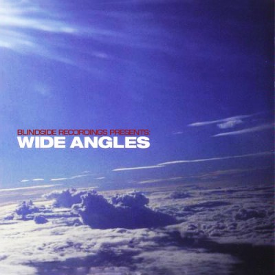 Blindside Recordings presents - Wide Angles