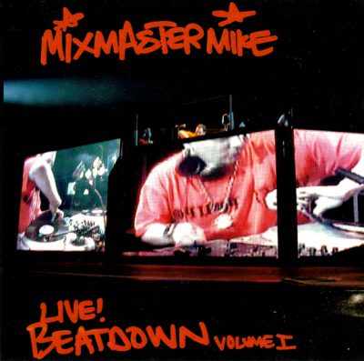 Mixmaster Mike – Live! Beatdown Volume I (CD) (2008) (192 kbps)