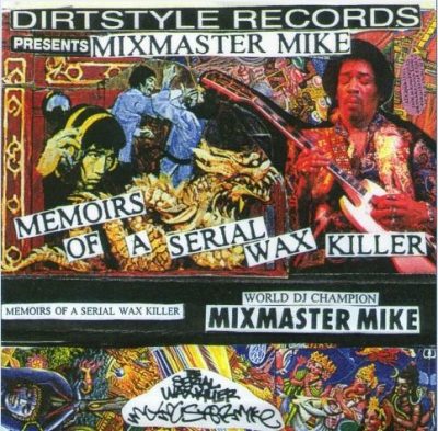Mix Master Mike – Memoirs Of A Serial Wax Killer (Cassette) (1996) (192 kbps)