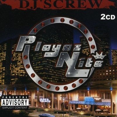 DJ Screw – Playaz Nite (2xCD) (2005) (FLAC + 320 kbps)