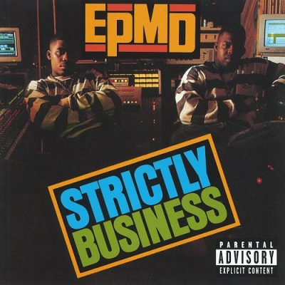 EPMD – Strictly Business (25th Anniversary Edition CD) (1988-2013) (FLAC + 320 kbps)