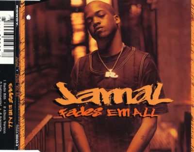 Jamal ‎– Fades ‘Em All (CDS) (1995) (FLAC + 320 kbps)