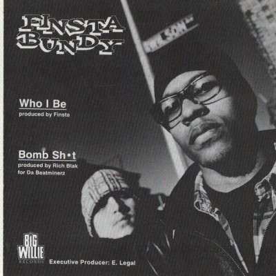 Finsta Bundy – Who I Be / Bomb Shit (VLS) (1995) (FLAC + 320 kbps)