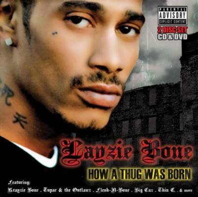 Layzie Bone – How A Thug Was Born (CD) (2007) (FLAC + 320 kbps)
