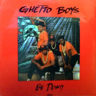 Ghetto Boys – Be Down (VLS) (1988) (FLAC + 320 kbps)