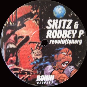 Skitz & Rodney P – Revolutionary / Dedication (1999) (VLS) (192 kbps)