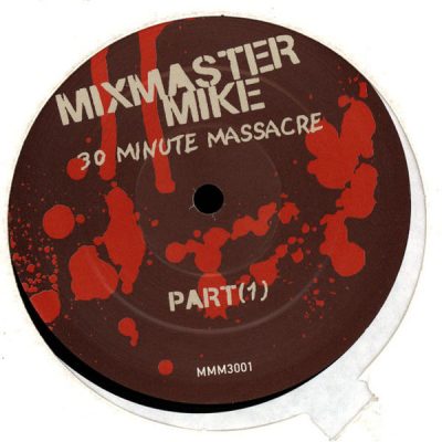 Mix Master Mike ‎– 30 Minute Massacre (Vinyl) (2001) (192 kbps)