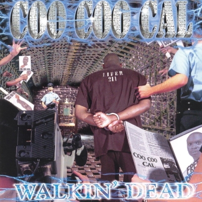 Coo Coo Cal – Walkin’ Dead (CD) (1999) (FLAC + 320 kbps)
