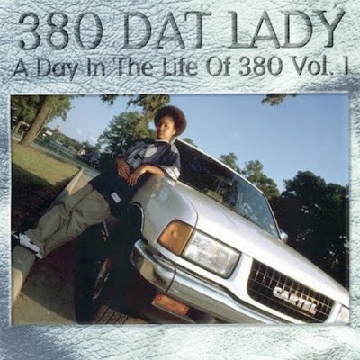380 Dat Lady – A Day In The Life Of 380, Vol. 1 (CD) (1996) (FLAC + 320 kbps)