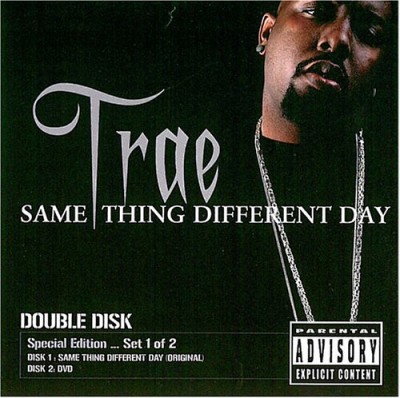 Trae – Same Thing, Different Day (CD) (2004) (320 kbps)