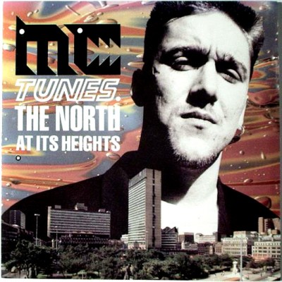 MC Tunes – The North At Its Heights (CD) (1990) (FLAC + 320 kbps)