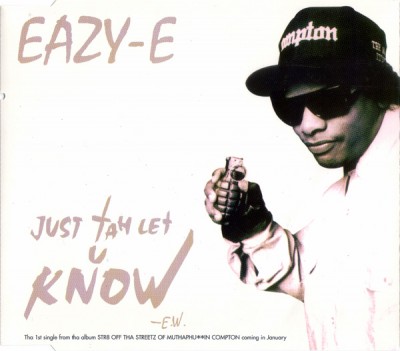 Eazy-E – Just Tah Let U Know (CDM) (1995) (320 kbps)