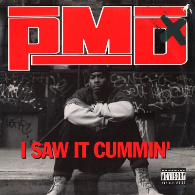 PMD ‎- I Saw It Cummin' (CDM) (1994) (320 kbps)