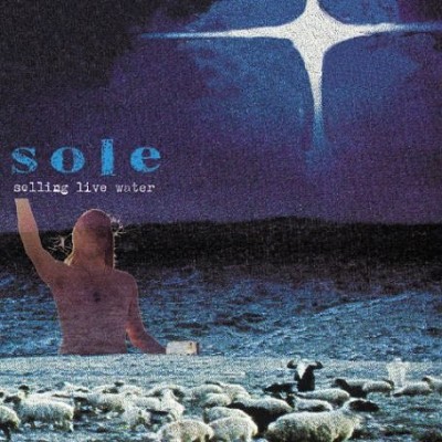 Sole – Selling Live Water (CD) (2003) (FLAC + 320 kbps)