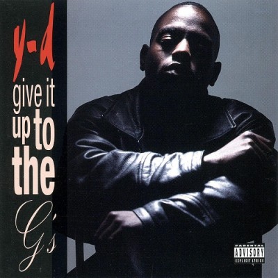 Y-D – Give It Up To The G’s (CD) (1996) (320 kbps)