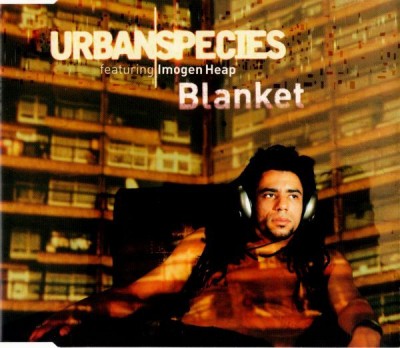 Urban Species – Blanket (CDS) (1999) (320 kbps)