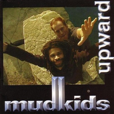 Mudkids – Upward (CD) (2000) (FLAC + 320 kbps)