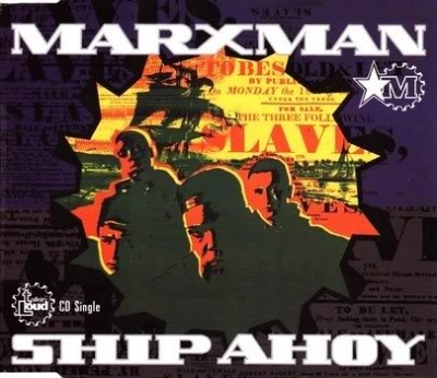 Marxman – Ship Ahoy (CDS) (1992) (320 kbps)