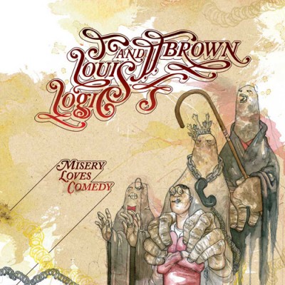 Louis Logic & J.J. Brown – Misery Loves Comedy (CD) (2006) (FLAC + 320 kbps)