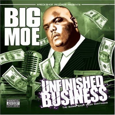 Big Moe – Unfinished Business (CD) (2008) (FLAC + 320 kbps)