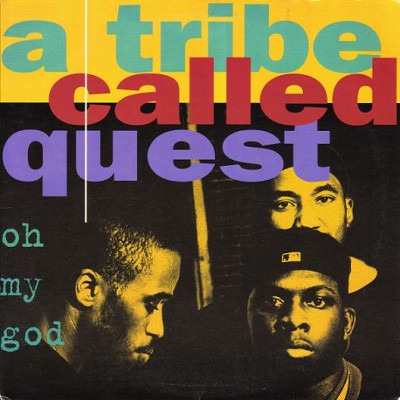 A Tribe Called Quest – Oh My God (CDS) (1994) (FLAC + 320 kbps)