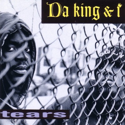 Da King & I – Tears (Remix) (CDS) (1993) (FLAC + 320 kbps)
