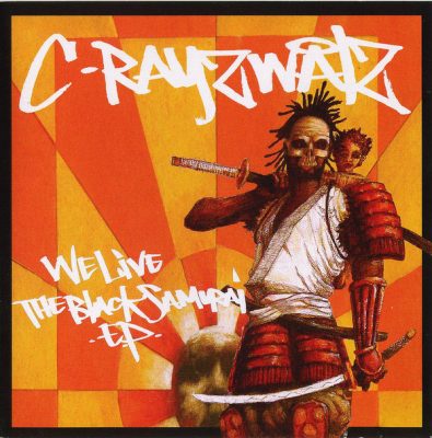 C-Rayz Walz – We Live: The Black Samurai EP (CD) (2004) (FLAC + 320 kbps)