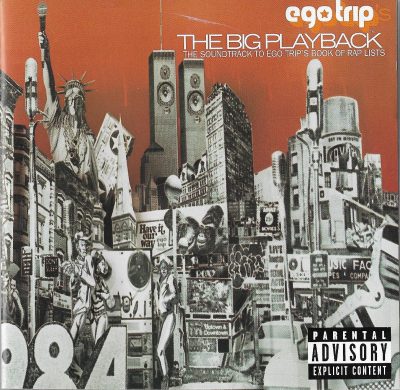 VA – Ego Trip’s The Big Playback (2000-2002 RE) (CD) (FLAC + 320 kbps)