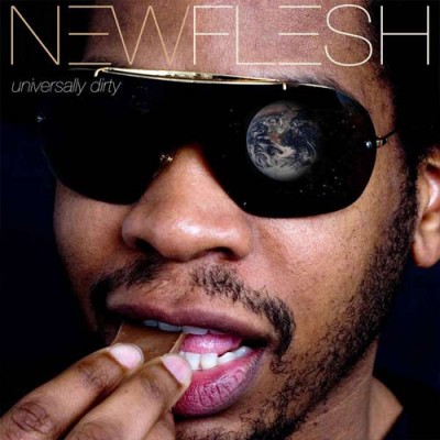New Flesh ‎– Universally Dirty (CD) (2006) (FLAC + 320 kbps)