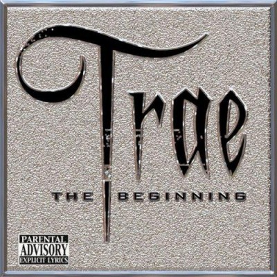 Trae – The Beginning (CD) (2008) (FLAC + 320 kbps)