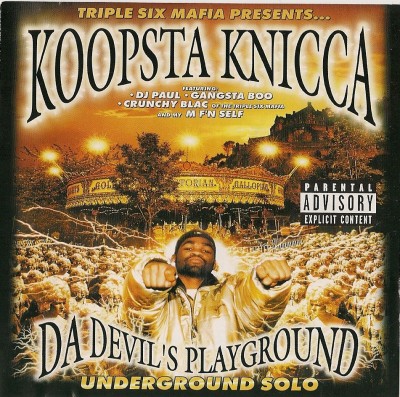 Koopsta Knicca – Da Devil’s Playground: Underground Solo (CD) (1999) (FLAC + 320 kbps)