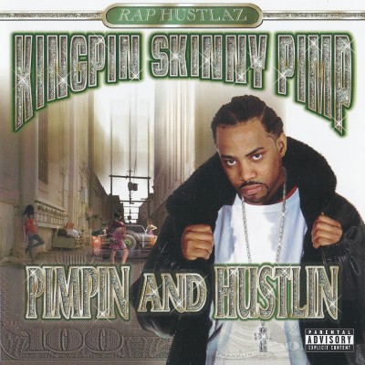 Kingpin Skinny Pimp – Pimpin And Hustlin (CD) (2002) (320 kbps)