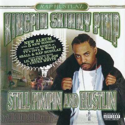Kingpin Skinny Pimp – Still Pimpin And Hustlin (CD) (2002) (FLAC + 320 kbps)