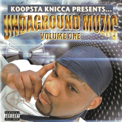 Koopsta Knicca – Undaground Muzic: Volume 1 (CD) (2003) (FLAC + 320 kbps)