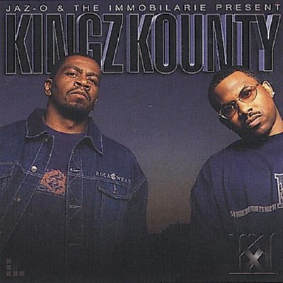 Jaz-O & The Immobilarie – Kingz Kounty (Promo CD) (2002) (320 kbps)