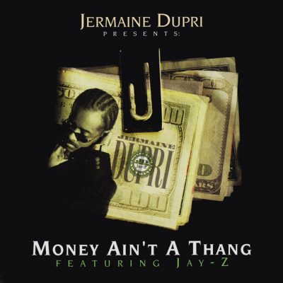 Jermaine Dupri – Money Ain’t A Thang (Promo CDM) (1998) (FLAC + 320 kbps)