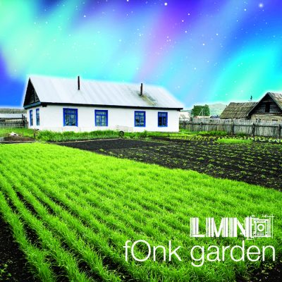 LMNO – fOnk Garden (WEB) (2010) (320 kbps)