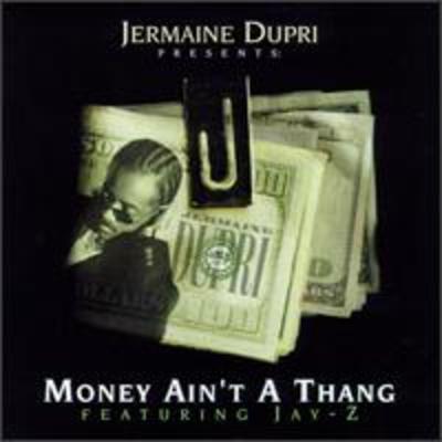 Jermaine Dupri – Money Ain't A Thang (Promo CDS) (1998) (320 kbps)