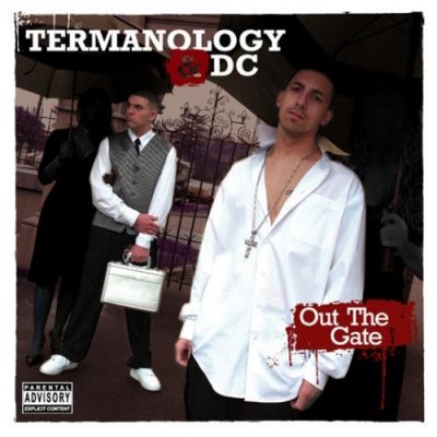 Termanology & DC – Out The Gate (CD) (2006) (FLAC + 320 kbps)