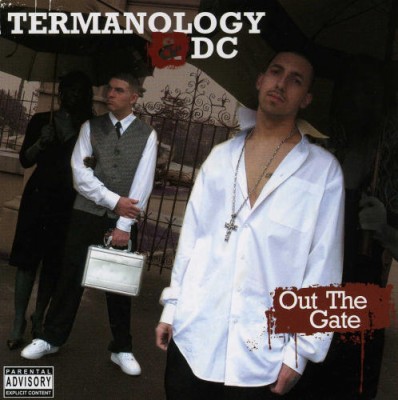 Termanology & DC – Out The Gate (CD) (2005) (320 kbps)