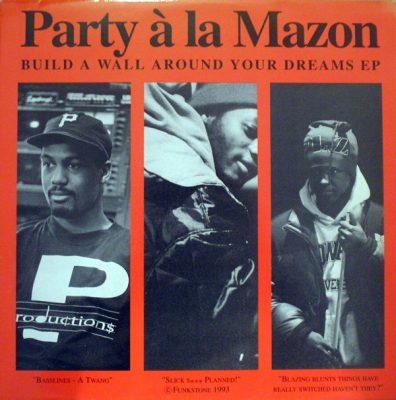 Party A La Mazon – Build A Wall Around Your Dreams EP (Vinyl) (1993) (320 kbps)
