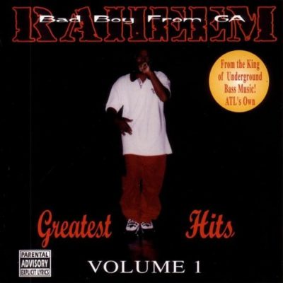 Raheem – 1986-1997: Greatest Hits Volume 1 (Bad Boy From GA) (CD) (1997) (FLAC + 320 kbps)