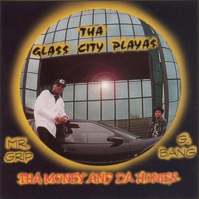 Tha Glass City Playas – Tha Money And Da Honies (CD) (1997) (FLAC + 320 kbps)