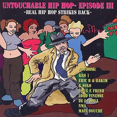VA – Untouchable Hip Hop Episode III: Real Hip Hop Strikes Back (CD) (2003) (320 kbps)