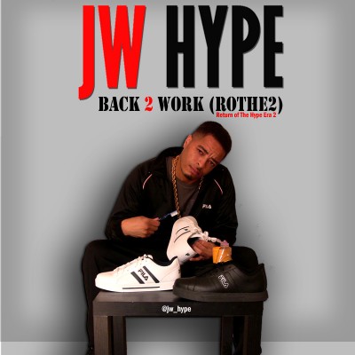JW Hype – Back 2 Work (ROTHE2) (WEB) (2013) (FLAC + 320 kbps)