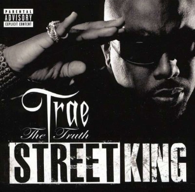 Trae Tha Truth – Street King (CD) (2011) (FLAC + 320 kbps)